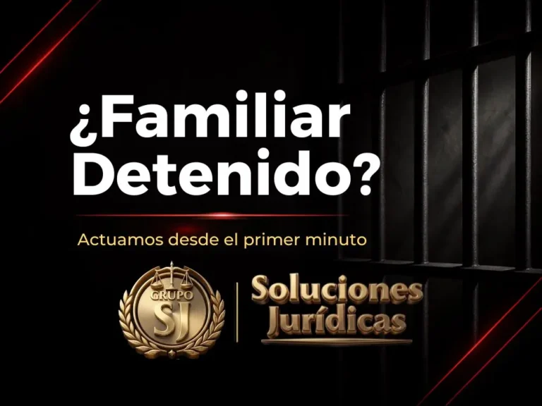 Familiar Detenido: Qué Hacer