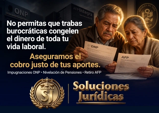 Grupo Soluciones jurídicas, abogado experto en Pensiones ONP, AFP